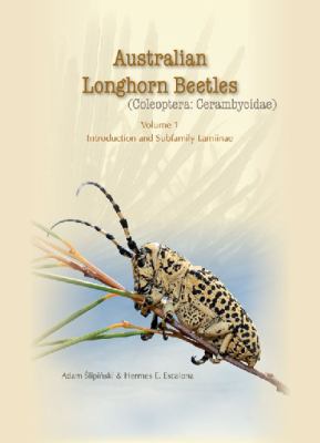 Australian Longhorn Beetles Vol. 1 : (Coleoptera: Cerambycidae)