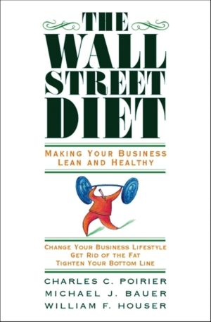 The Wall Street Diet : Making Your Business Lean and Healthy