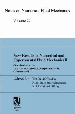 New Results in Numerical and Experimental Fluid Mechanics II : Contributions to the 11th AG STAB/DGLR Symposium Berlin, Germany 1998