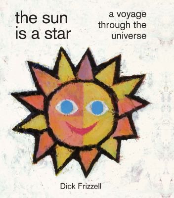 The Sun Is a Star : A Voyage Through the Universe