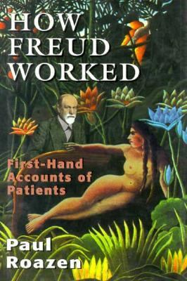 How Freud Worked
