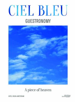 Ciel Bleu. Guestronomy