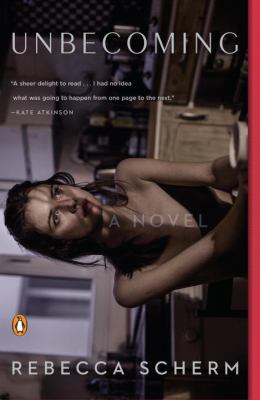 Unbecoming : A Novel