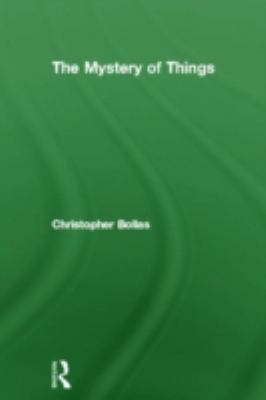 The Mystery of Things