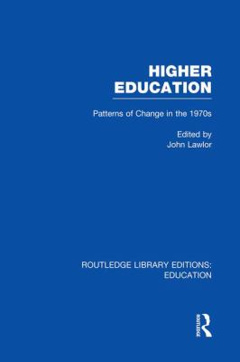 Higher Education : Patterns of Change in The 1970s