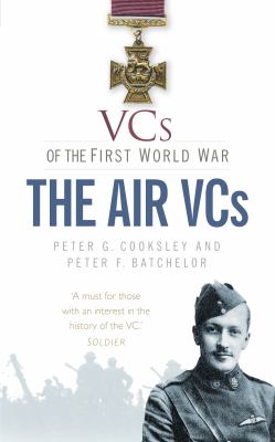 VCs of the First World War the Air VCs