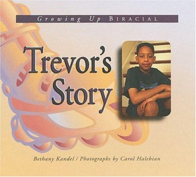 Trevor's Story : Growing up Biracial