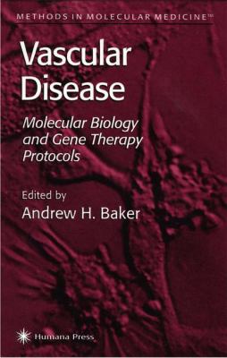 Vascular Disease : Molecular Biology and Gene Transfer Protocols