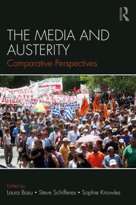 The Media and Austerity : Comparative Perspectives