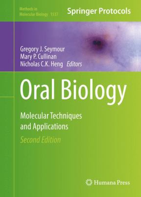 Oral Biology : Molecular Techniques and Applications