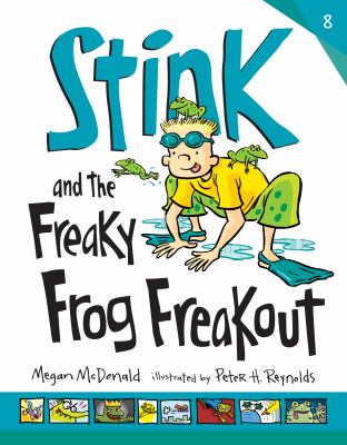 Stink and the Freaky Frog Freakout