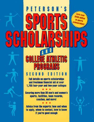 Peterson's Sports Scholarships and College Athletic Programs 1996
