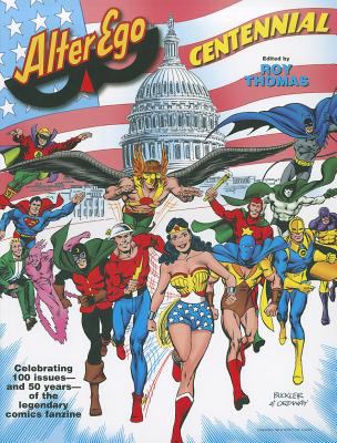 Alter Ego : Alter Ego #100: Centennial