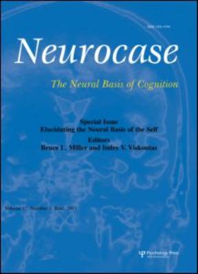 Elucidating the Neural Basis of the Self : A Special Issue of Neurocase