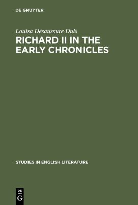 Richard II in the early Chronicles