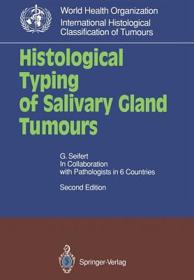 Histological Typing of Salivary Gland Tumours