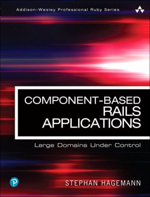 Component-Based Rails Applications : Large Domains under Control