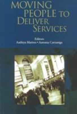 Moving People to Deliver Services
