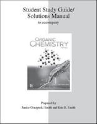 Study Guide/Solutions Manual for Organic Chemistry