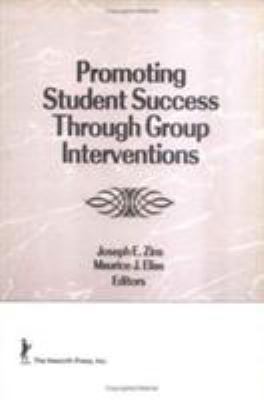 Promoting Student Success Through Group Interventions