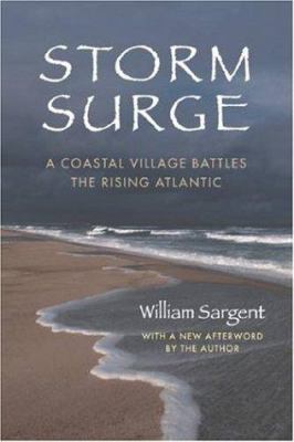 Storm Surge : A Coastal Village Battles the Rising Atlantic