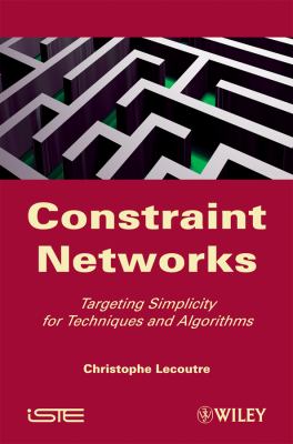 Constraint Networks : Targeting Simplicity for Techniques and Algorithms