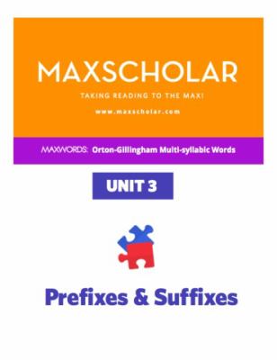 MAXSCHOLAR Orton-Gillingham Prefixes/Suffixes