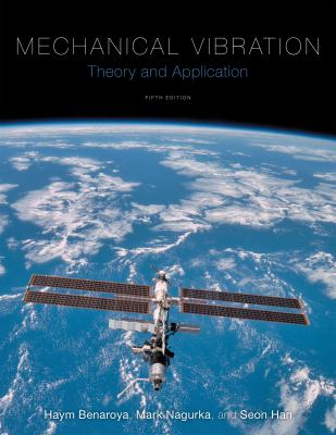 Mechanical Vibration : Theory and Application