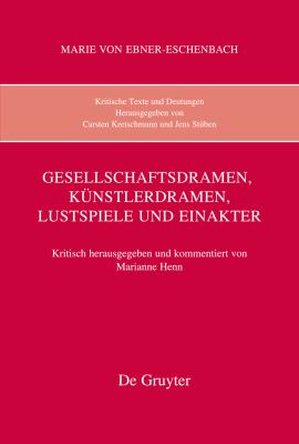 GESELLSCHAFTSDRAMEN, KÜNSTLERDRAMEN, LUSTSPIELE UND EINAKTER