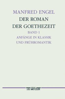 Der Roman der Goethezeit