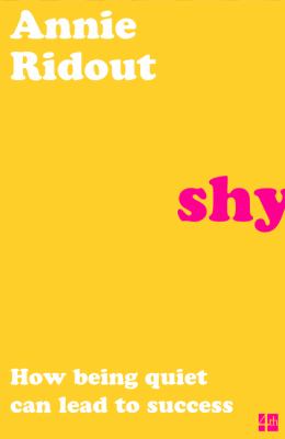 Shy: How Being Quiet Can Lead to Success
