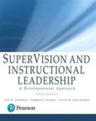 SuperVision and Instructional Leadership : A Developmental Approach, with Enhanced Pearson EText -- Access Card Package