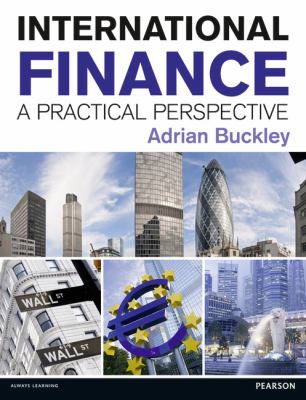 International Finance : A Practical Perspective