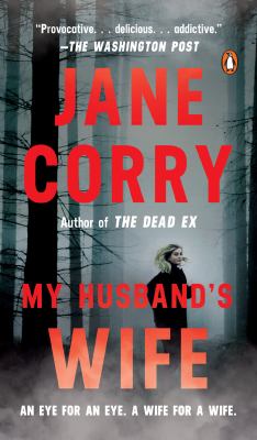 My Husband's Wife : A Novel