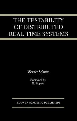 The Testability of Distributed Real-Time Systems