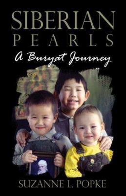 Siberian Pearls : A Buryat Journey