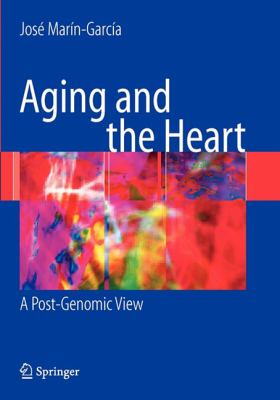 Aging and the Heart : A Post-Genomic View