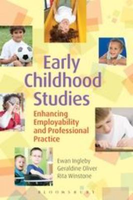 Early Childhood Studies: Enhancing Employability and Professional Practice