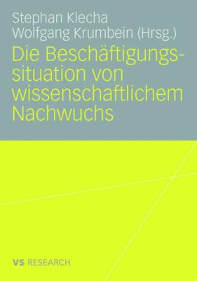 Die Beschäftigungssituation Von Wissenschaftlichem Nachwuchs