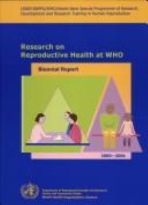 Research on reproductive Health at WHO : Biennial Report 2000-2001