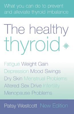 The Healthy Thyroid