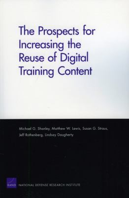 The Prospects for Increasing the Reuse of Digital Training Content