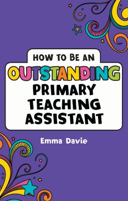 How to Be an Outstanding Primary Teaching Assistant
