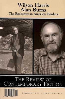 Review of Contemporary Fiction: Wilson Harris / Alan Burns Vol. XVII : Summer 1997