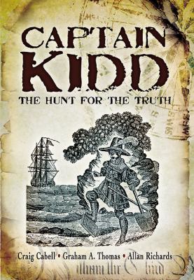 Captain Kidd : The Hunt for the Truth
