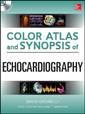 Color Atlas and Synopsis of Echocardiography