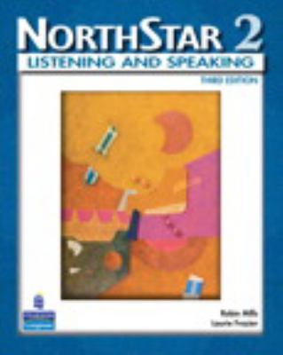 Northstar Vol. 2 : Listening and Speaking