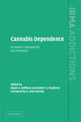Cannabis Dependence : It's Nature, Consequences and Treatment