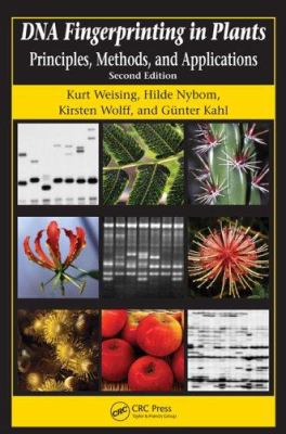 DNA Fingerprinting in Plants : Principles, Methods, and Applications, Second Edition