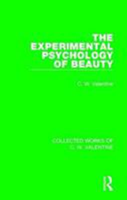 The Experimental Psychology of Beauty